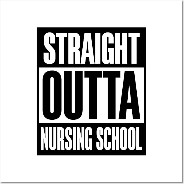 Straight otta nursing school Wall Art by Beyond TShirt